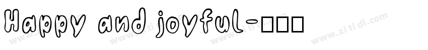 Happy and joyful字体转换
